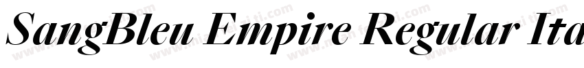 SangBleu Empire Regular Italic字体转换